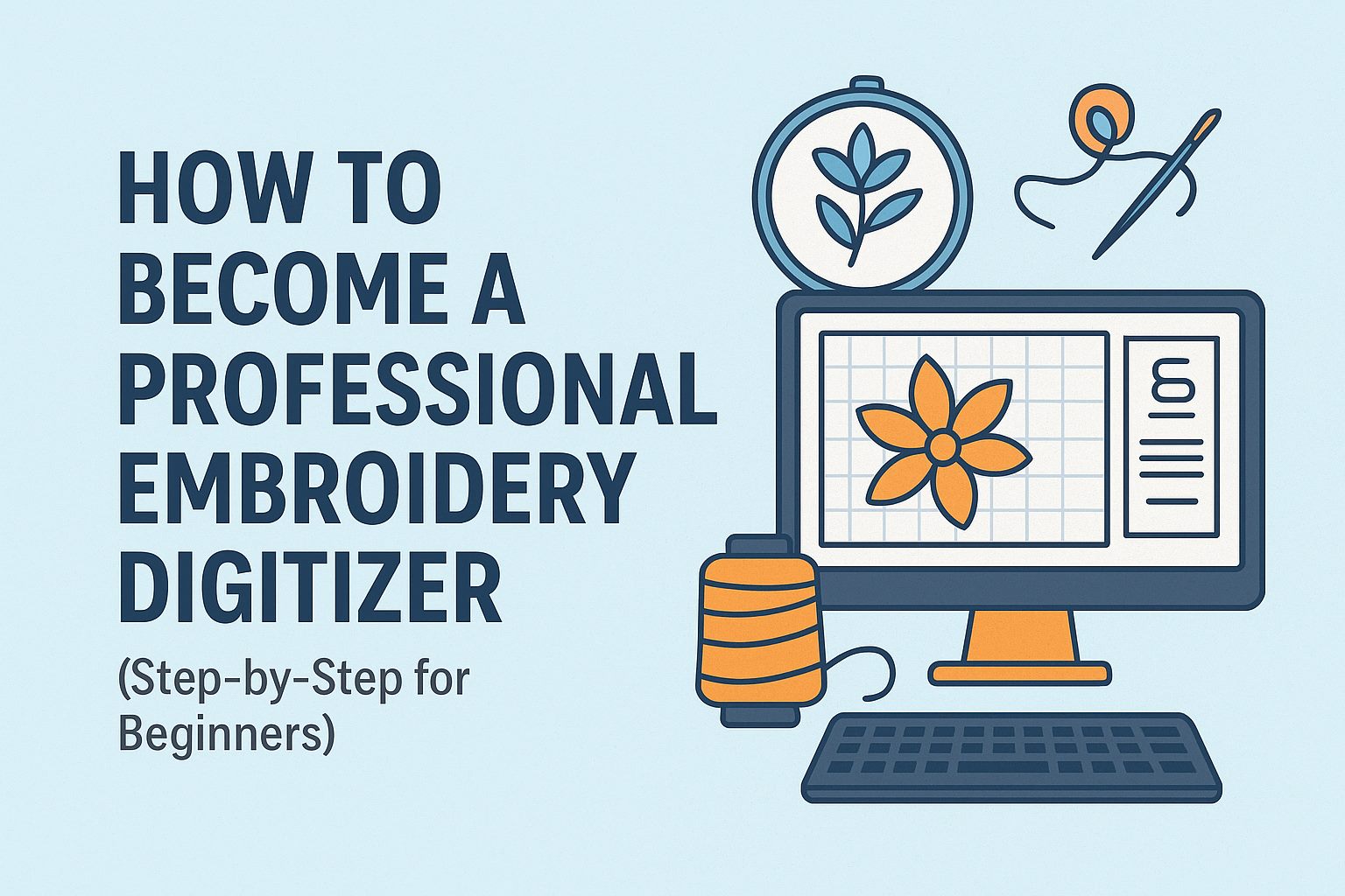 How to Become a Professional Embroidery Digitizer